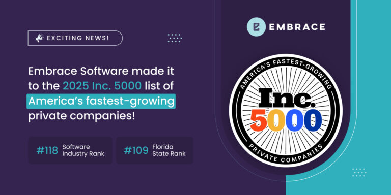 Embrace Software Joins the 2025 Inc. 5000 List of America’s Fastest-Growing Private Companies